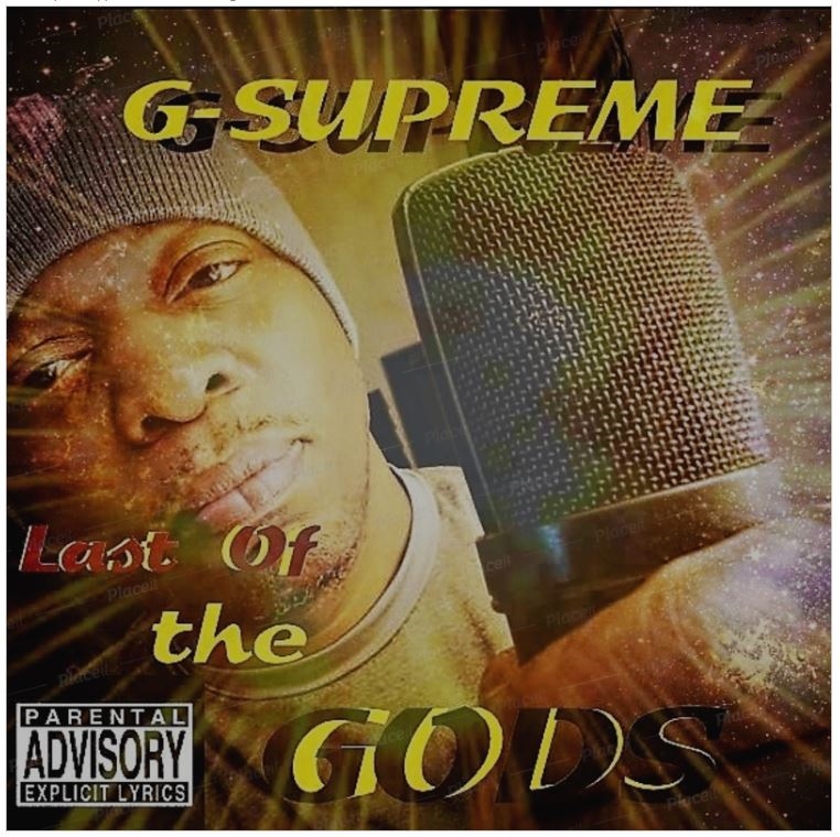 G-Supreme “Last of the Gods” Album