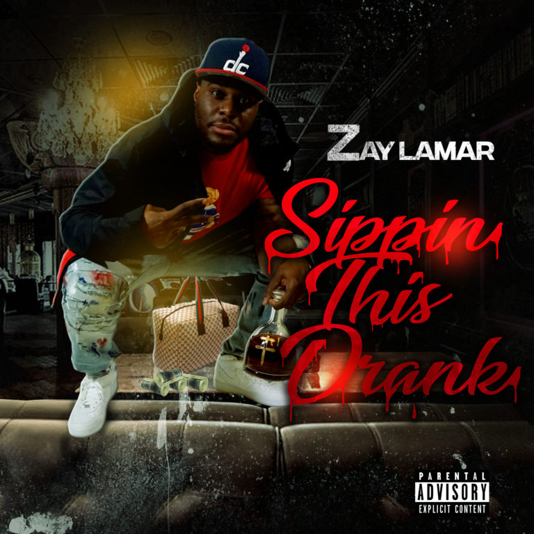 Zay Lamar – “Sippin This Drank”