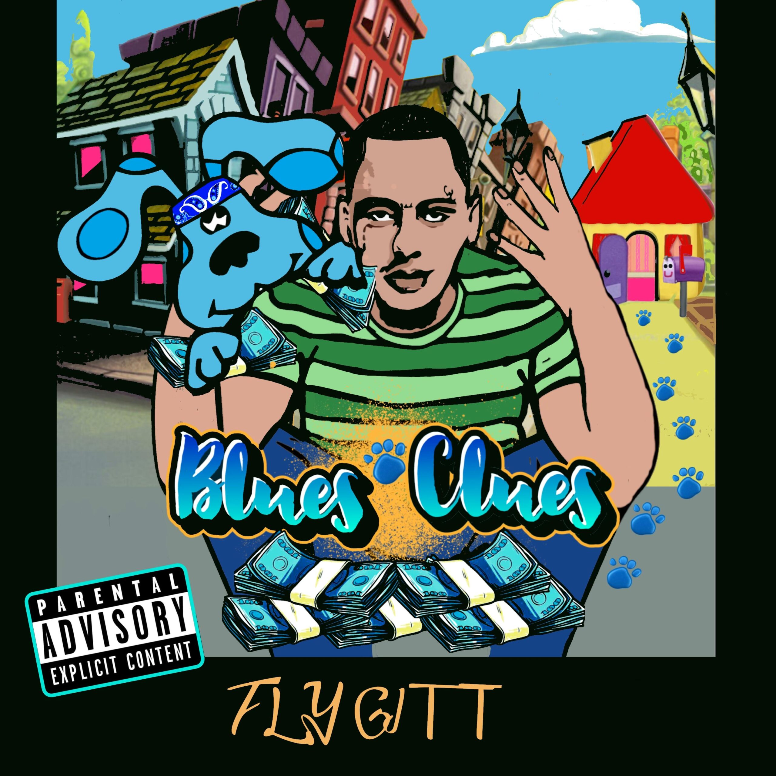 Fly Gitt Drops “Blues Clues” (Single)