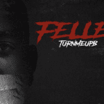 TurnMeUpB - “Fellen”