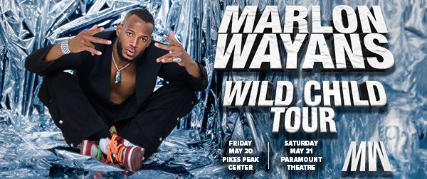 Comedian Marlon Wayans Set To Bring WILD CHILD TOUR To Colorado Springs x Denver!