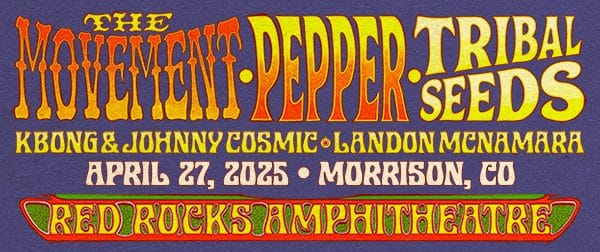 The Movement, Pepper, Tribal Seeds and MORE April 27th at Red Rocks!